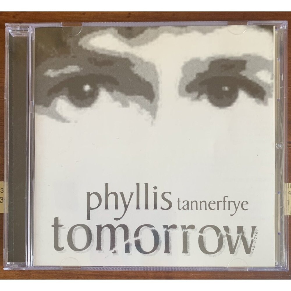 Phyllis Tannerfrye Tomorrow Music CD 2001 Old Woman Gypsy Angelina Dandelion
